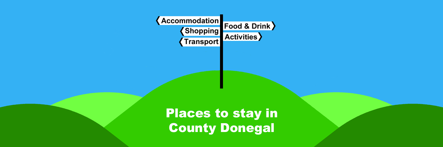 The Ireland Travel Guide - Places to stay in County Donegal